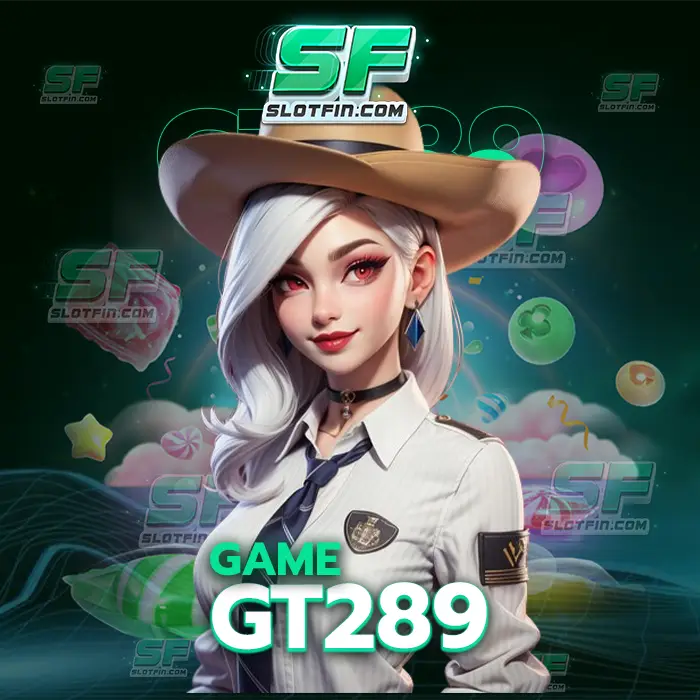 game gt289 สล็อตเดิมพันออนไลน์หลากหลายเล่นได้ทุกประเภท เต็มที่กับทุกคน